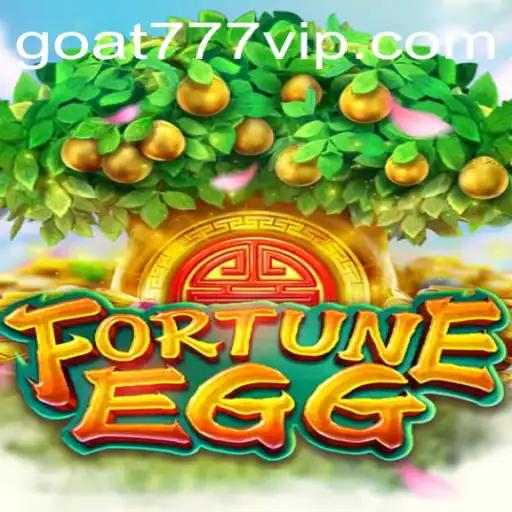 Uncover the Secrets of FortuneEgg: A Thrilling Adventure with Goat-777