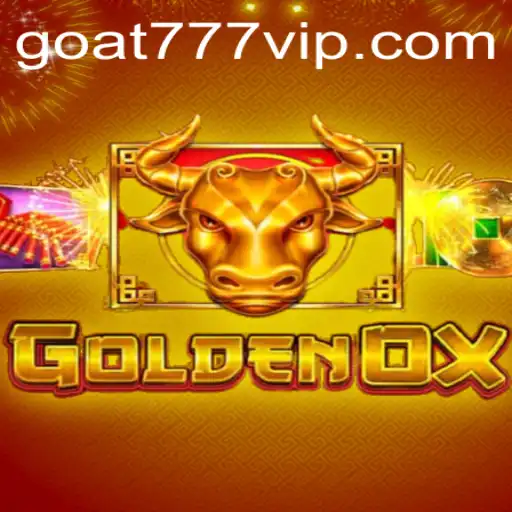 Unveiling the Exciting World of GoldenOx: A Journey into the Gameplay of Goat-777