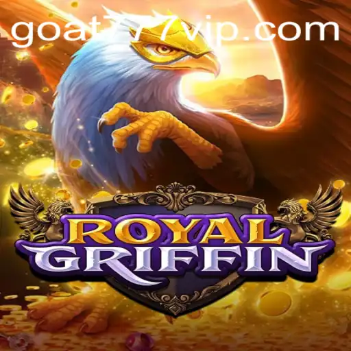 Unveiling the Enchanting World of RoyalGriffin: A Journey Into Fantasy Gaming