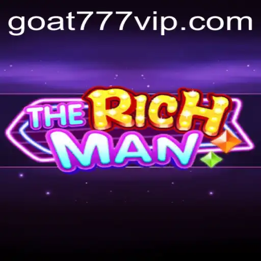 TheRichMan Game: Unveiling the Exciting World of Goat-777